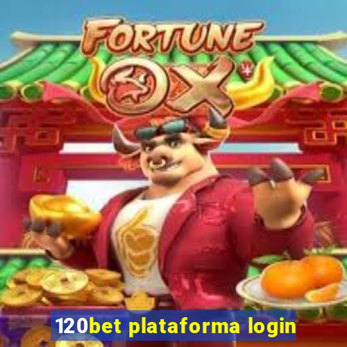 120bet plataforma login